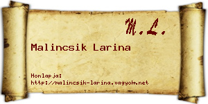 Malincsik Larina névjegykártya